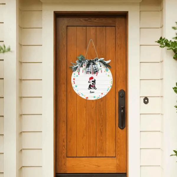 Christmas Life Is Better With Dog Personalized Doorplate - Dogs and Names can be customized