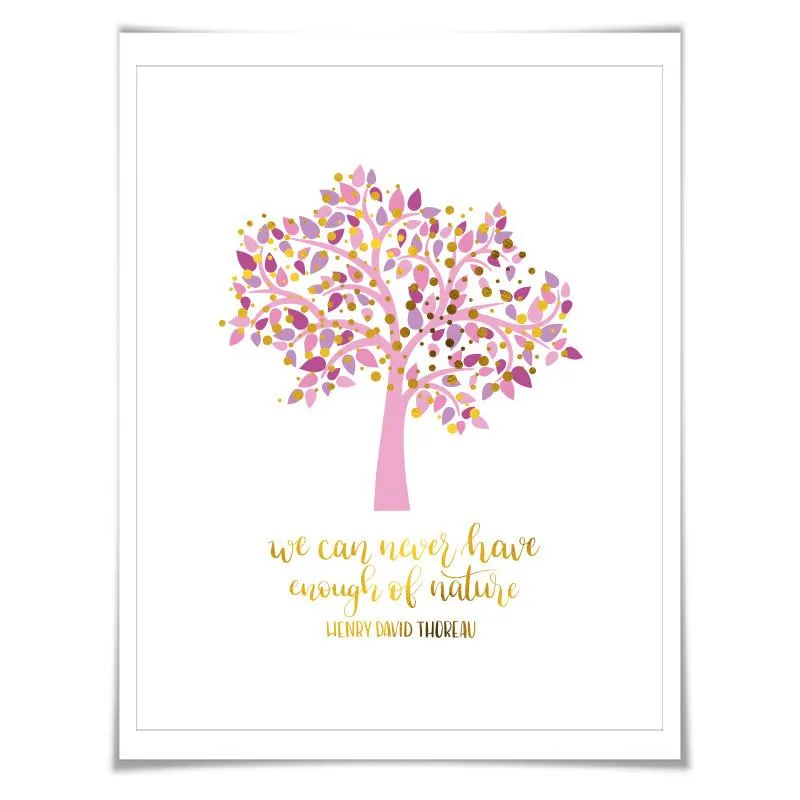 We Can Never Have Enough Nature Gold Foil Art Print. 3 Sizes. Hand Lettered. Adventure. Thoreau. Wilderness Outdoors